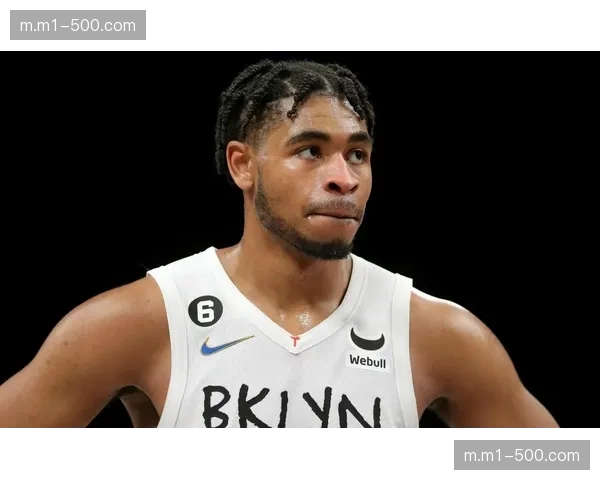 篮网沃恩进攻选择合理 面对骑士防守更多利用错位单打创造机会